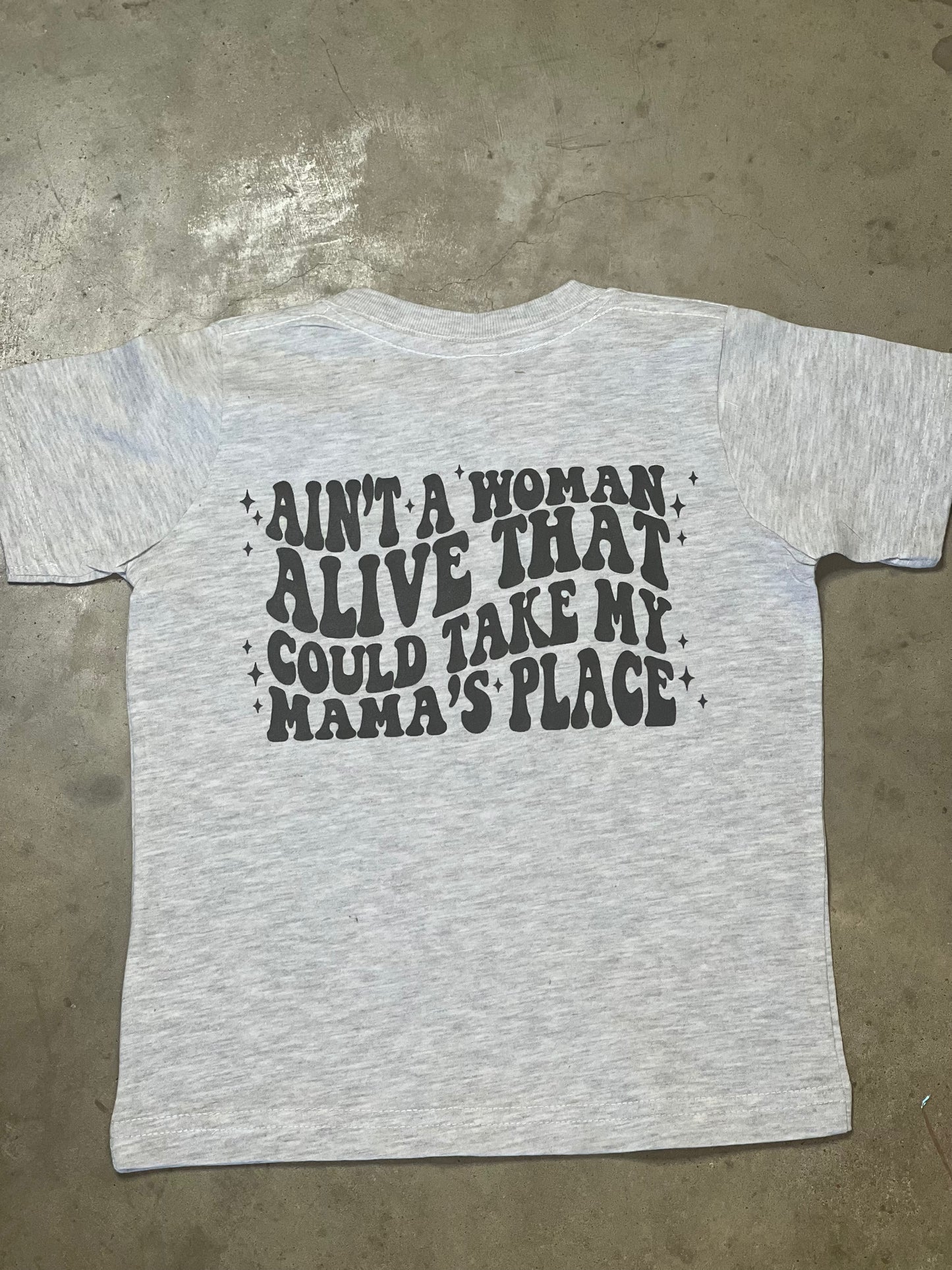 Take my Mama's Place | Grey Graphic T-Shirt