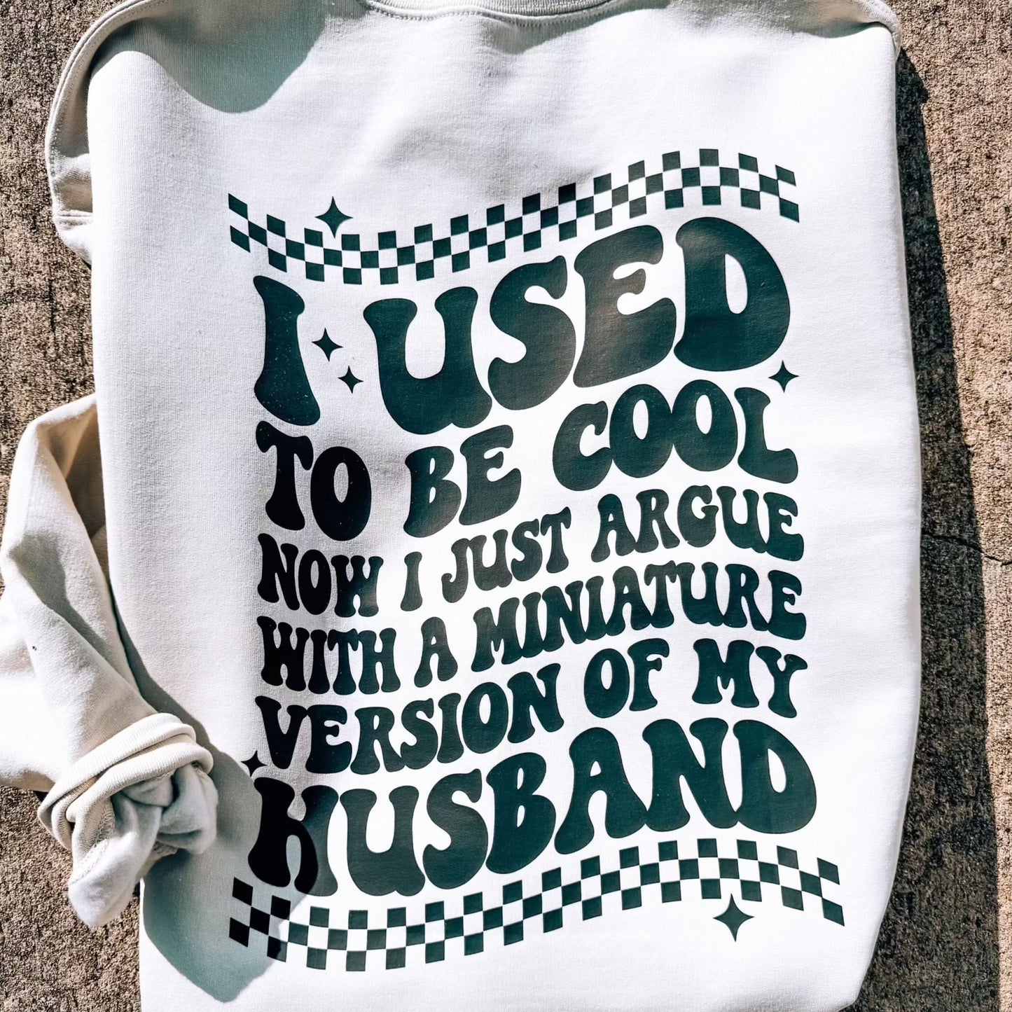 Mini Version of my Hubby | Crew Neck Sweatshirt-2 Colors