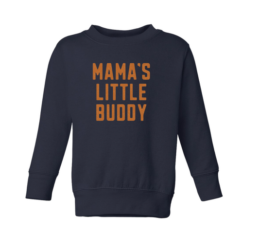 Mama's Little Buddy| Navy Sweatshirt