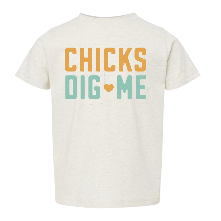 Chicks Dig Me | Neutral Graphic T-Shirt