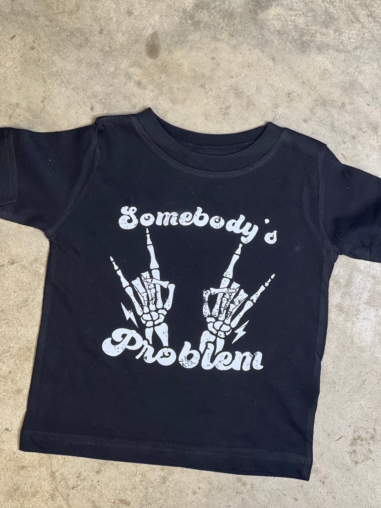 Somebody's Problem | Black Graphic T-shirt