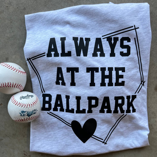 Always at the Ballpark | Grey T-Shirt